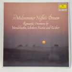 Felix Mendelssohn-Bartholdy - A Midsummer Night's Dream. Romantic Overtures By Mendelssohn, Sch