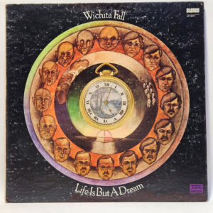 Wichita Fall - Life Is But A Dream