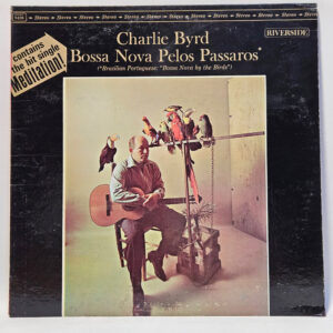 Charlie Byrd - Bossa Nova Pelos Passaros