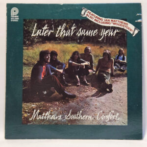 Matthews' Southern Comfort - Later That Same Year