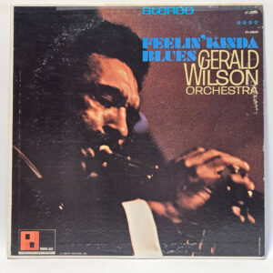 Gerald Wilson Orchestra - Feelin' Kinda Blues
