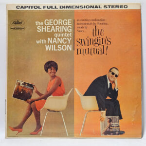 The George Shearing Quintet - The Swingin's Mutual!
