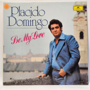 Placido Domingo - Be My Love