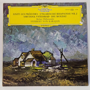 Franz Liszt - Les Pr©ludes · Rhapsodie Hongroise Nr. 2 / VyÅ¡ehrad · La Moldau