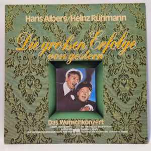 Hans Albers - Die Groen Erfolge Von Gestern (Das Wunschkonzert)