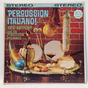 Vico Anthony And His Percussion Paesanos - Percussion Italiano!