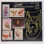 Ballet Folklorico De Mexico - Ballet Folklorico De Mexico