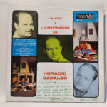 Horacio H. Cadalso - La Voz Y La Inspiracion De
