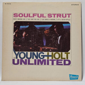 Young Holt Unlimited - Soulful Strut