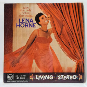 Lena Horne - Give The Lady What She Wants