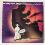 Buddy Rich - Buddy Rich Plays And Plays And Plays