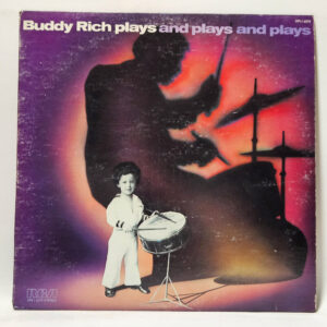 Buddy Rich - Buddy Rich Plays And Plays And Plays