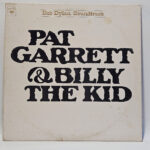 Bob Dylan - Pat Garrett & Billy The Kid (Original Soundtrack Recording)