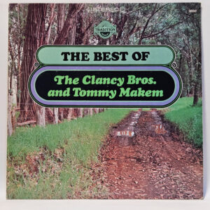 The Clancy Brothers & Tommy Makem - The Best Of The Clancy Bros. And Tommy Makem