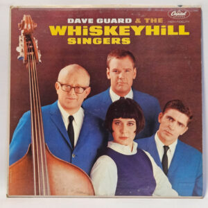 Dave Guard - Dave Guard & The Whiskeyhill Singers