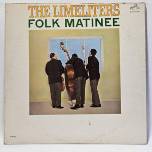 The Limeliters - Folk Matinee