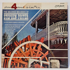 Stephen Foster - The Beloved Melodies Of Stephen Foster