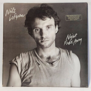 Nils Lofgren - Night Fades Away