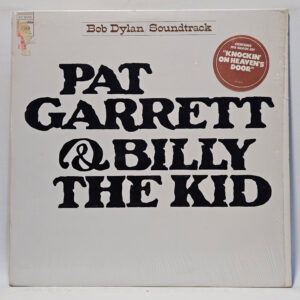Bob Dylan - Pat Garrett & Billy The Kid (Original Soundtrack Recording)