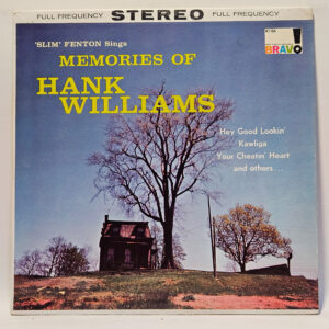 Slim Fenton - Memories Of Hank Williams