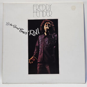 Freddy Fender (2) - Let The Good Times Roll