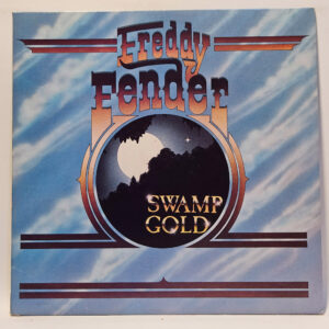 Freddy Fender (2) - Swamp Gold