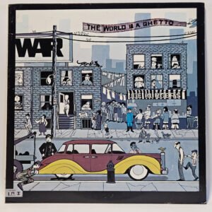 War - The World Is A Ghetto