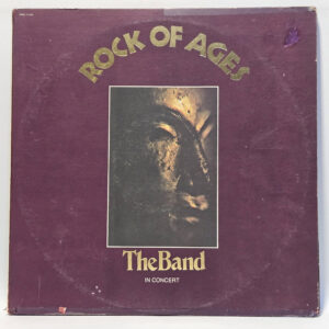 The Band - Rock Of Ages (The Band In Concert)