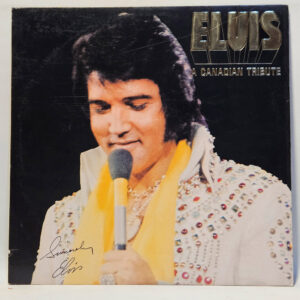 Elvis Presley - A Canadian Tribute