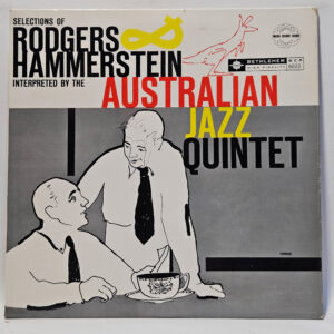 The Australian Jazz Quintet - Selections Of Rodgers And Hammerstein Interpreted By The Australi