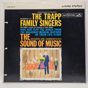 The Trapp Family Singers And Chorus - The Sound Of Music