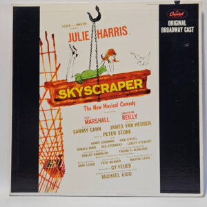 Julie Harris - Skyscraper (Original Broadway Cast)