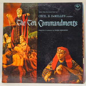 Elmer Bernstein - Music From The Sound Track Of Cecil B. DeMille's "The Ten Command