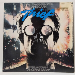 Tangerine Dream - Thief (Original Motion Picture Soundtrack)