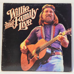 Willie Nelson - Willie And Family Live