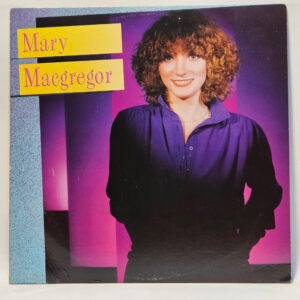 Mary MacGregor - Mary MacGregor