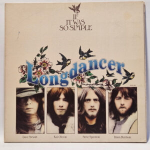 Longdancer - If It Was So Simple