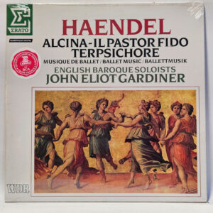 Georg Friedrich Ha¤ndel - Alcina - Il Pastor Fido / Terpsichore (Musique De Ballet = Ballet