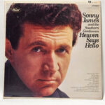 Sonny James And The Southern Gentlemen - Heaven Says Hello