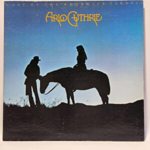 Arlo Guthrie - Last Of The Brooklyn Cowboys
