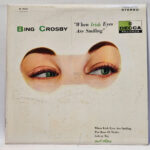 Bing Crosby When Irish Eyes Are Smiling 147027459782