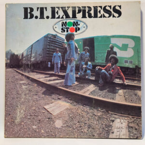 B.T. Express - Non-Stop