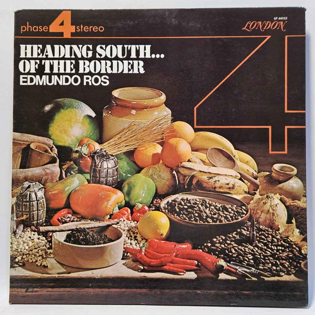 Edmundo Ros & His Orchestra Heading South... Of The Border 147018174908