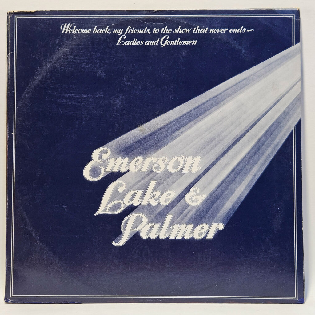 Emerson, Lake & Palmer Welcome Back My Friends To The Show That Never Ends - Ladies And 147041951697