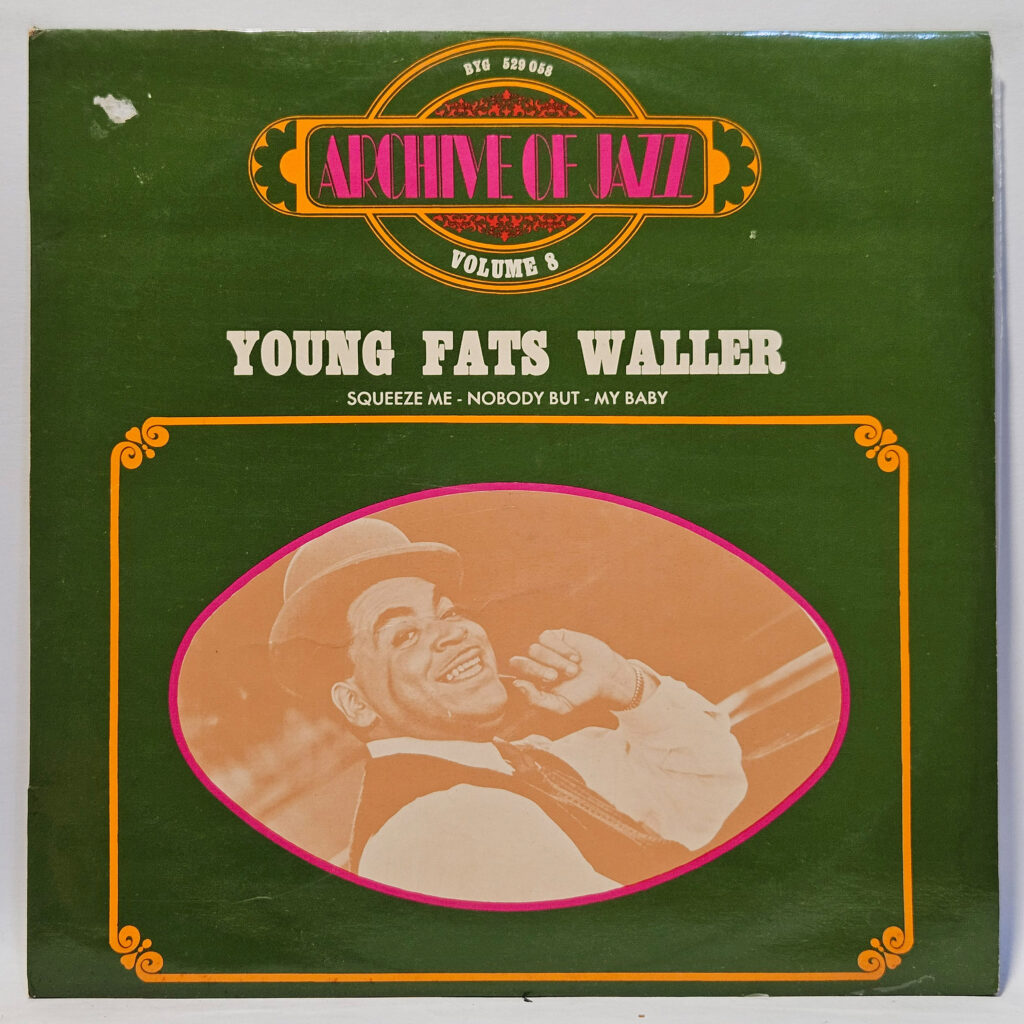 Fats Waller Archive Of Jazz Volume 8 - Young Fats Waller 147025878467