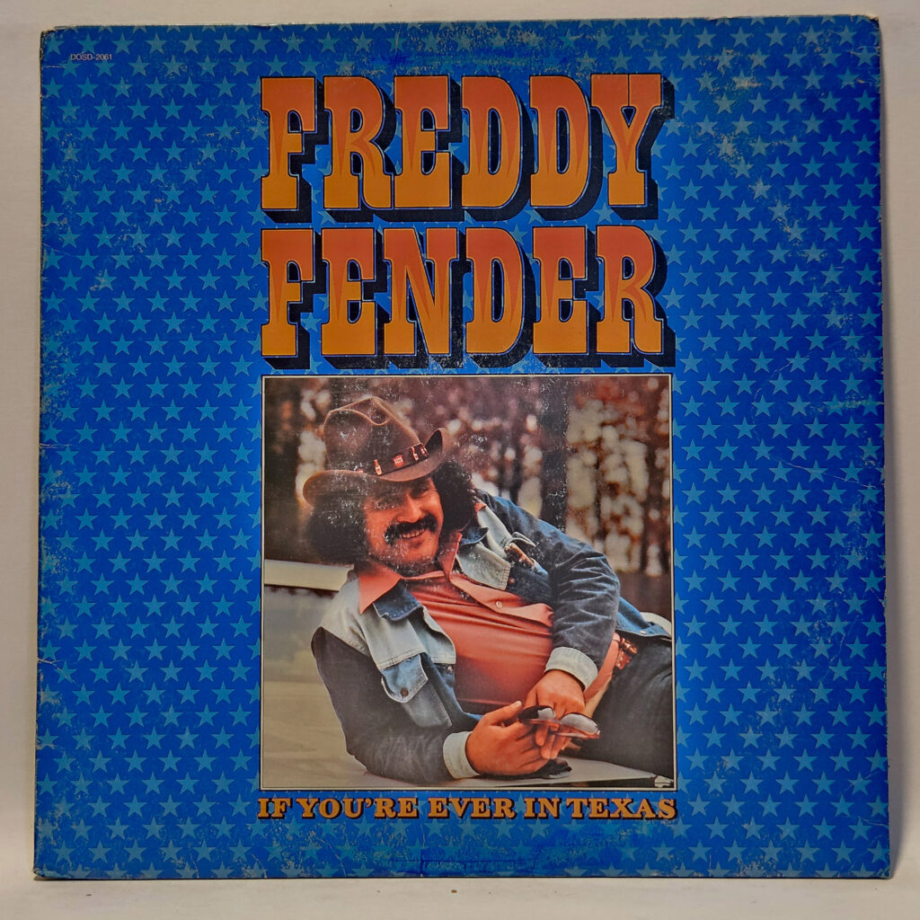 Freddy Fender If You're Ever In Texas 147022579487