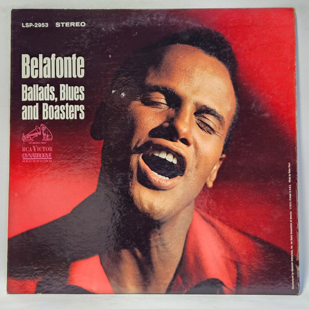 Harry Belafonte Ballads, Blues And Boasters 147035906918