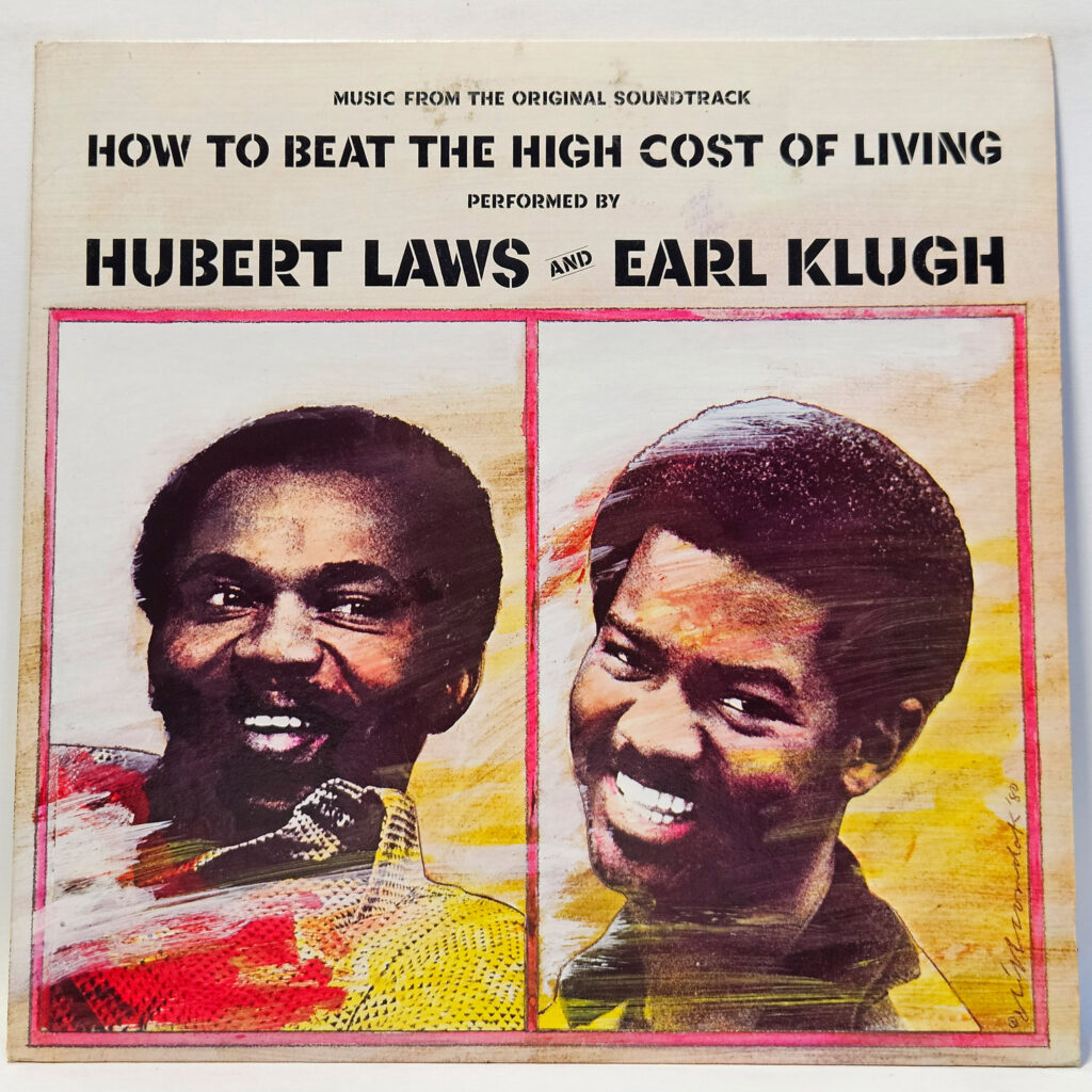 Hubert Laws (Music From The Original Soundtrack) How To Beat The High Cost Of 147021372885