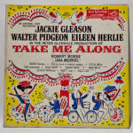 Jackie Gleason Take Me Along 147039949999