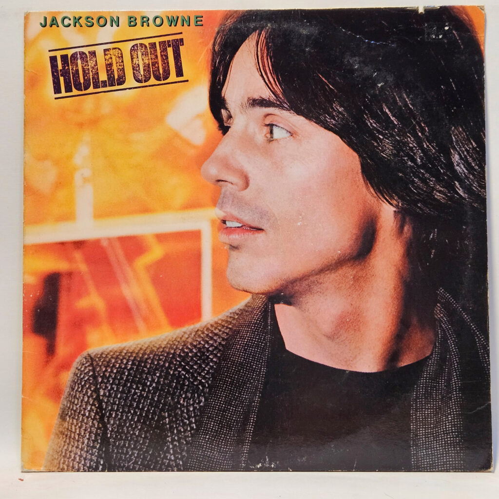 Jackson Browne Hold Out 147034105357